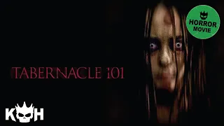 Tabernacle 101 | Full FREE Horror Movie