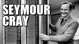 TECH STORIES: Life & Work of Seymour Cray