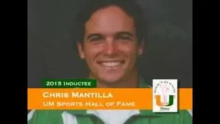 Chris Mantilla - University of Miami Sports Hall of Fame