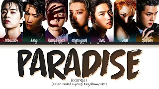 [1 HOUR] EXO Paradise lyrics (엑소 파라다이스 가사) (Color Coded Lyrics) LOOP