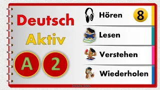 Deutsch Aktiv 8  Leicht A2