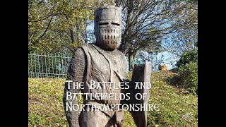 The Battles and Battlefields of Northamptonshire