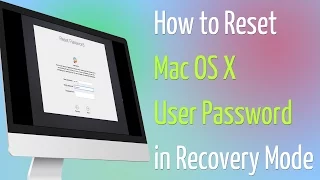 How to Reset Mac OS X User Password In Recovery Mode