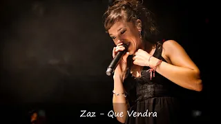 Zaz - Que Vendra Paroles