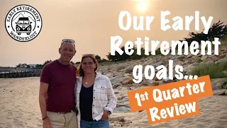 Quarter 1 Reflection: Reviewing Our 2024 Early Retirement Goals