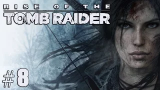 Rise of the Tomb Raider - Episode #8 - Soviet Compound