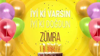 İyi ki doğdun ZÜMRA - İsme Özel Doğum Günü Şarkısı (FULL VERSİYON)