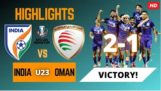 India vs Oman Highlights U23 | AFC Asian Cup U23 Qualifiers