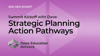 Summit Kickoff with Dave: Strategic Planning Action Pathways