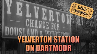 Yelverton Railway station on Dartmoor