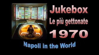 Jukebox - Le più gettonate nel 1970