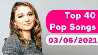 US Top 40 Pop Songs (March 6, 2021)