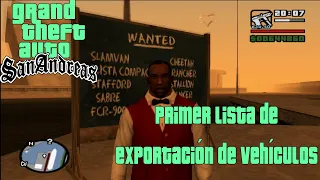 Grand Theft Auto San Andreas - Completa la Lista 1 de Exportación de Vehículos Localización