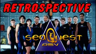 SeaQuest DSV | RETROSPECTIVE