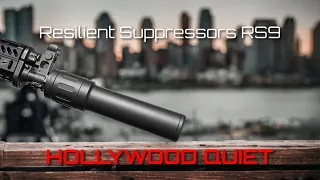 Resilient Suppressors RS9 - Hollywood Quiet!