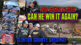 I Won Last Year and I'm BACK! Phil Walter Classic at Clinton County - Dirt Track Sprint Car Racing