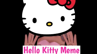 //HELLO KITTY{MEME}⚠️WARNING EYE STRAIN FLASH⚠️ (not my sound/song)