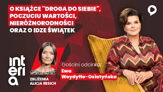 „Zbliżenia”. Ewa Woydyłło o źródłach szczęścia, poczuciu wartości i neuroróżnorodności