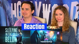 Warframe Reaction | We All Lift Together | Sleeping in the Cold Below