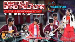 GUGUR BUNGA - CHERIE CALLISTA & TWENTY2BAND rock full version Festival Band Pelajar 2023