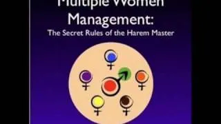 Multiple Women Management CD 1 of 2: The 10 Rules of a Harem Master