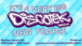 It's a Very Big Discotek New Years! Livestream Try 2