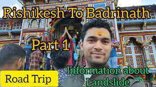 Full Guide: Rishikesh to Badrinath Dham Road Trip 2023