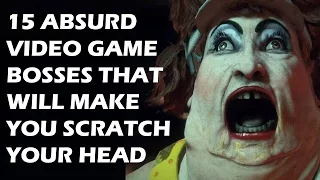 15 Absurd Video Game Bosses That Will Make You Scratch Your Head