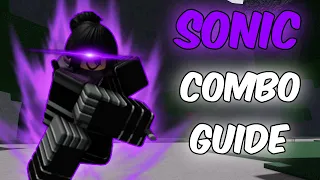 THE FULL SONIC COMBO GUIDE!! | The Strongest Battlegrounds