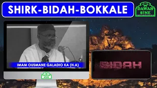 Bidah - Bokkalé - Shirk || Imam Ousmane Galadio KA (H.A)