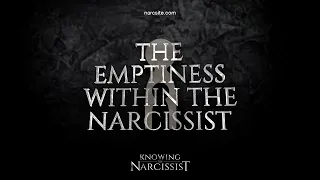 The Emptiness Within the Narcissist