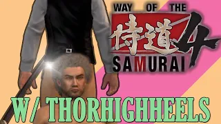 Way of the Samurai 4 w/ ThorHighHeels - Nedman goes to Japan Full Stream