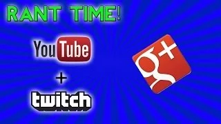 YouTube buys Twitch/FU*KED UP Comment System (Rant Time)