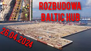 ROZBUDOWA BALTIC  HUB - BLISKIE UJĘCIA BETONOWANIA 26.04.2024