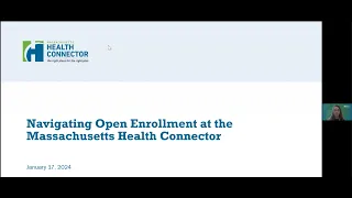 Navigating Open Enrollment at the Massachusetts Health Connector 1/17/2024