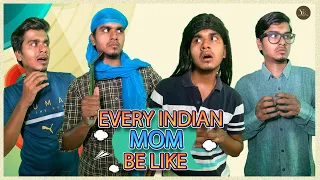 Every Indian Mom Be like | Yukeshgroup