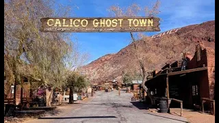 CALICO GHOST TOWN WALK ABOUT. AN OLD WEST MINING TOWN HAS BECOME A POPULAR MUST SEE.#calicoghosttown