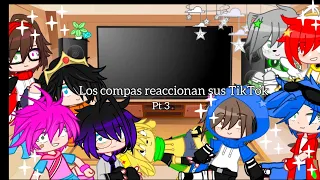 💥 ✨||Los compas reaccionan sus TikTok Pt 3 ✨||💥