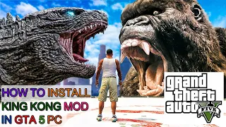How To Install King Kong Mod (Free) GTA 5 PC 2022
