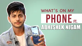 What's on my phone ft. Abhishek Nigam |Exclusive|