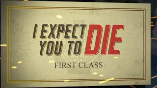 I Expect You To Die - First Class Update Trailer