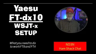 Mastering your FT-dx10 with WSJT-x for FT8/FT4