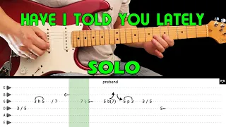 HAVE I TOLD YOU LATELY - Guitar lesson - Guitar solo (with tabs) - Rod Stewart version - fast & slow