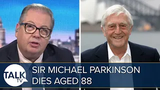 Sir Michael Parkinson Dies Aged 88 | He Was A “One Off” - Mike Graham