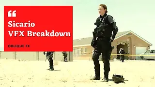 Sicario Vfx Breakdown | By Oblique FX