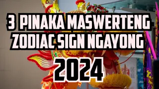 3 ZODIAC SIGN NA YAYAMAN NGAYONG 2024 | Baka isa ka sa Kanila! @Soul-Power1111