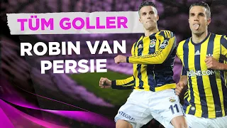 Robin Van Persie'nin Süper Lig'deki Tüm Golleri