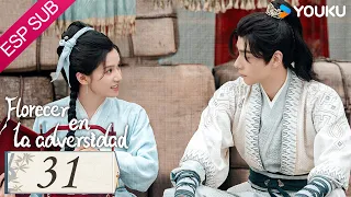 ESPSUB [Florecer en la adversidad] | EP31 | Hu Yitian / Zhang Jingyi |Traje Antiguo / Romance |YOUKU