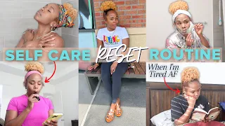 My SELF CARE Reset Routine to Feel Better When I’m TIRED AF