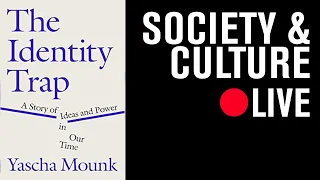 The Identity Trap: A Book Event with Yascha Mounk